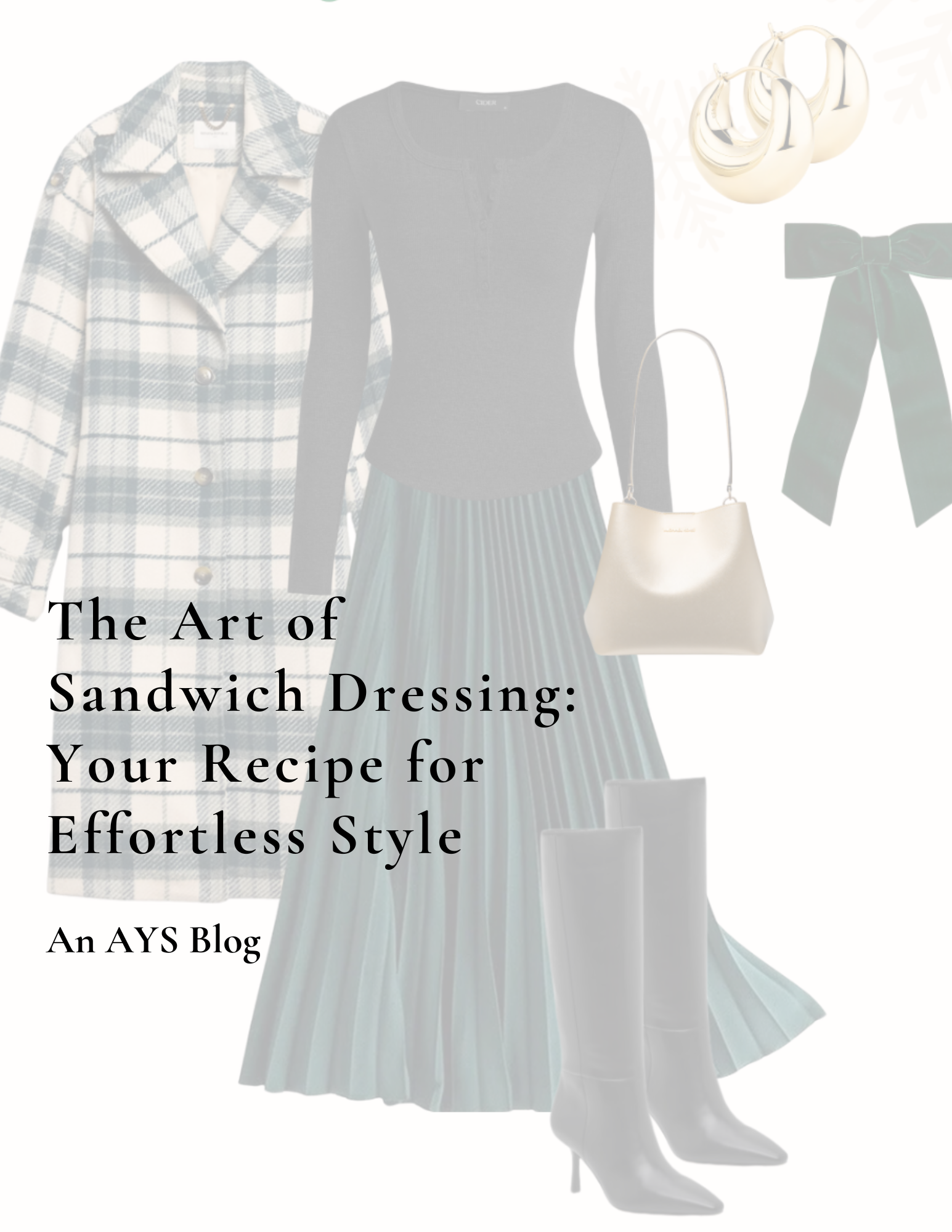 sandwich dressing effortless style